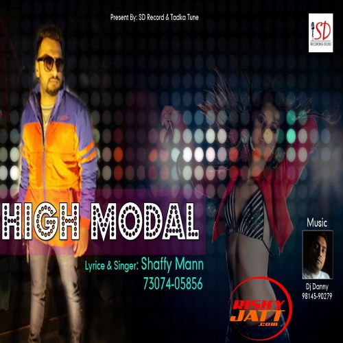 High Model Shaffy Mann mp3 song download, High Model Shaffy Mann full album