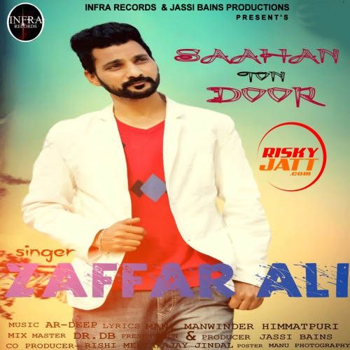 Saahan Ton Door Zaffar Ali mp3 song download, Saahan Ton Door Zaffar Ali full album