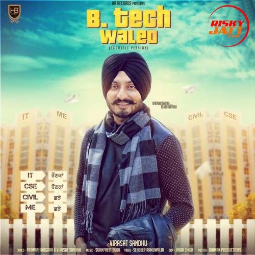 B Tech Waleo Virasat Sandhu mp3 song download, B Tech Waleo Virasat Sandhu full album