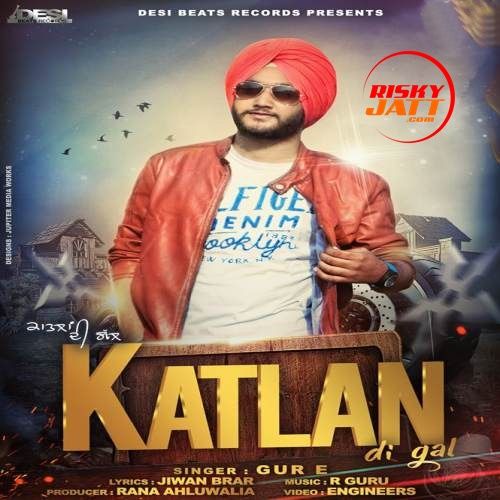 Katlan Di Gal Gur E mp3 song download, Katlan Di Gal Gur E full album