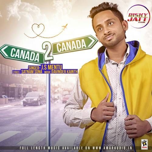 Canada 2 J.S Mentu mp3 song download, Canada 2 J.S Mentu full album