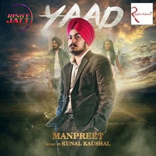 Yaad Manpreet mp3 song download, Yaad Manpreet full album