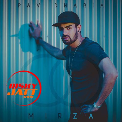 Download Mirza Pav Dharia mp3 song, Mirza Pav Dharia full album download