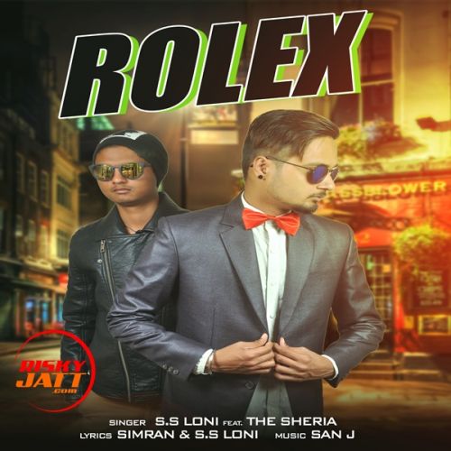 Rolex S.S Loni mp3 song download, Rolex S.S Loni full album