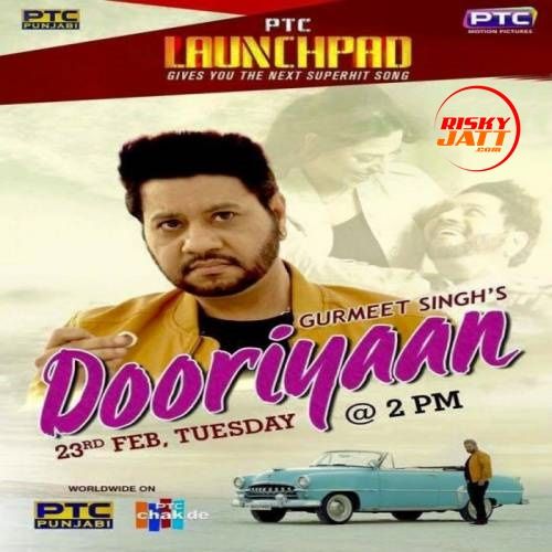 Dooriyaan Gurmeet Singh mp3 song download, Dooriyaan Gurmeet Singh full album