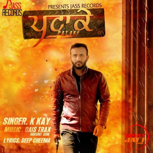 Download Patake K Kay mp3 song, Patake K Kay full album download