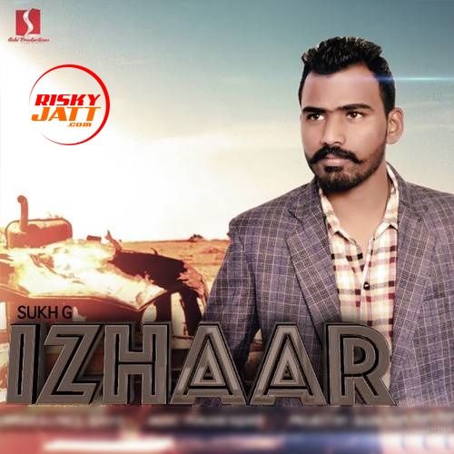 Izhaar Sukh G mp3 song download, Izhaar Sukh G full album