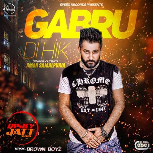 Gabru Di Hik Amar Sajaalpuria mp3 song download, Gabru Di Hik Amar Sajaalpuria full album