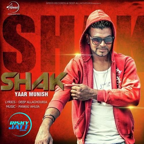 Shak Yaar Munish mp3 song download, Shak Yaar Munish full album