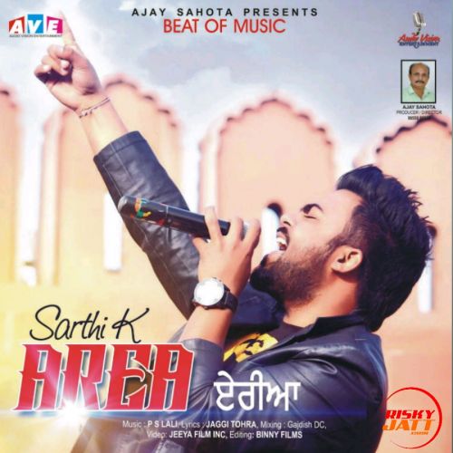 Gabru Sarthi K mp3 song download, Area Sarthi K full album