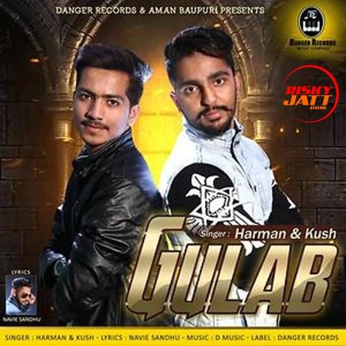 Download Gulab Harman, Kush mp3 song, Gulab Harman, Kush full album download