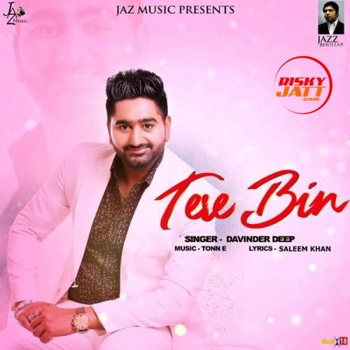 Tere Bin Davinder Deep mp3 song download, Tere Bin Davinder Deep full album