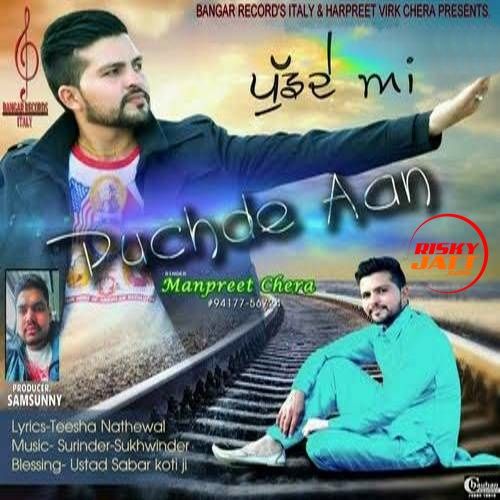 Puchde Aan Manpreet Chera mp3 song download, Puchde Aan Manpreet Chera full album