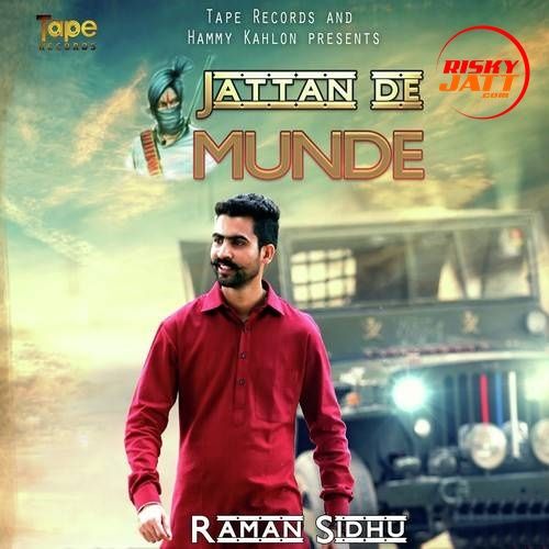 Jattan De Munde Raman Sidhu mp3 song download, Jattan De Munde Raman Sidhu full album