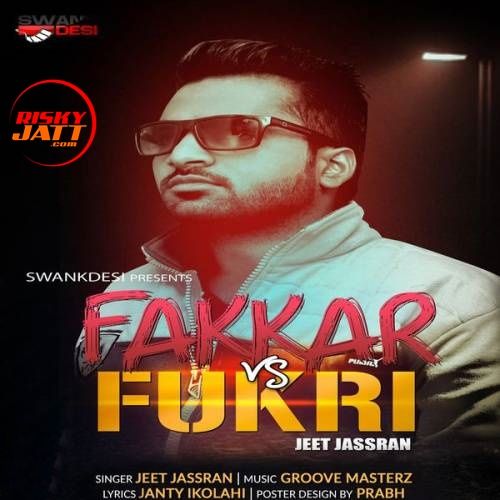 Fakkar Vs Fukri Jeet Jassran mp3 song download, Fakkar Vs Fukri Jeet Jassran full album