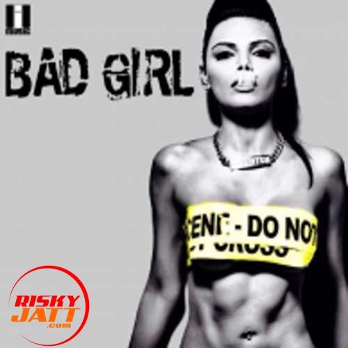 Bad Girl Ikka, Sherlyn Chopra mp3 song download, Bad Girl Ikka, Sherlyn Chopra full album