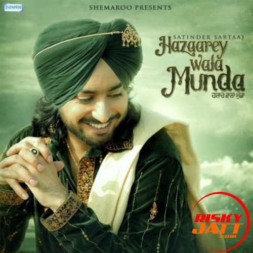 Parlo Hai Satinder Sartaaj mp3 song download, Hazaarey Wala Munda Satinder Sartaaj full album