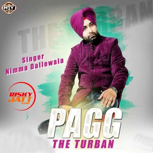 Pagg The Turban Nimma Dallewala mp3 song download, Pagg The Turban Nimma Dallewala full album