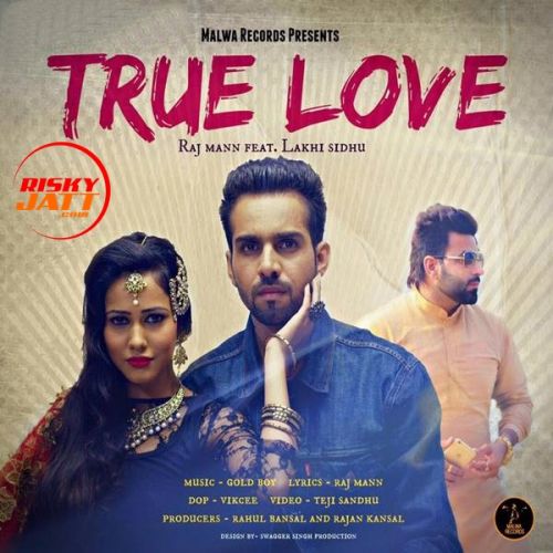 True Love Raj Maan mp3 song download, True Love Raj Maan full album