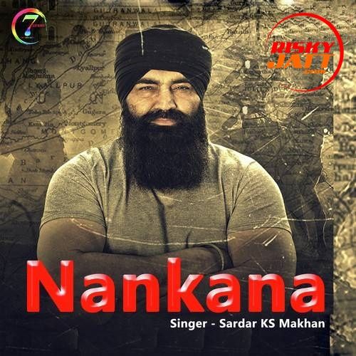 Nankana Sardar KS Makhan mp3 song download, Nankana Sardar KS Makhan full album