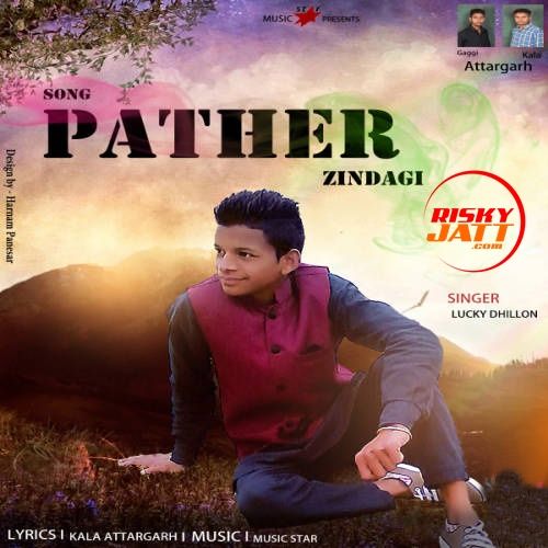 Pathar Zindgi Lucky Dhillon mp3 song download, Pathar Zindgi Lucky Dhillon full album