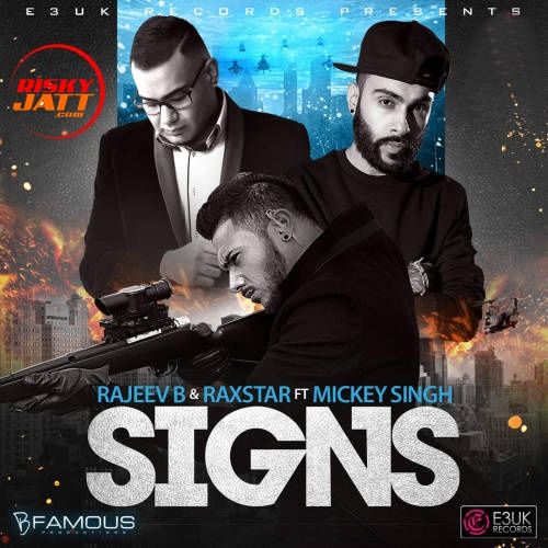 Signs Raxstar, Rajeev B mp3 song download, Signs Raxstar, Rajeev B full album