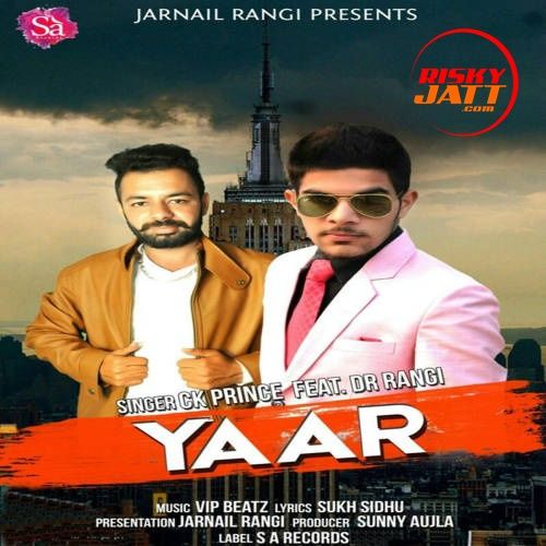 Download Yaar Ck Prince, Dr Rangi mp3 song, Yaar Ck Prince, Dr Rangi full album download