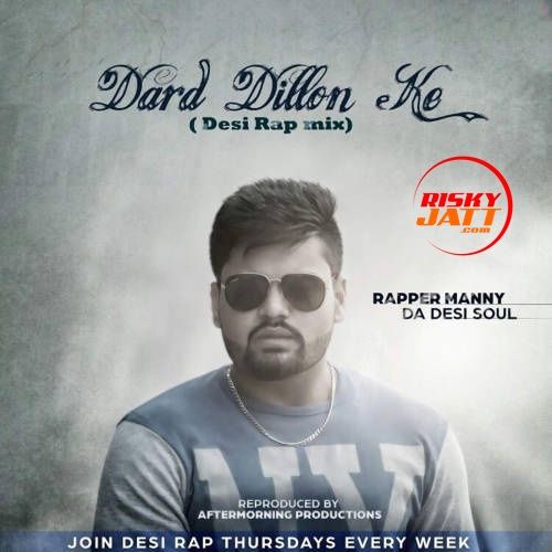 Dard Dillon Ke Rapper Manny mp3 song download, Dard Dillon Ke Rapper Manny full album