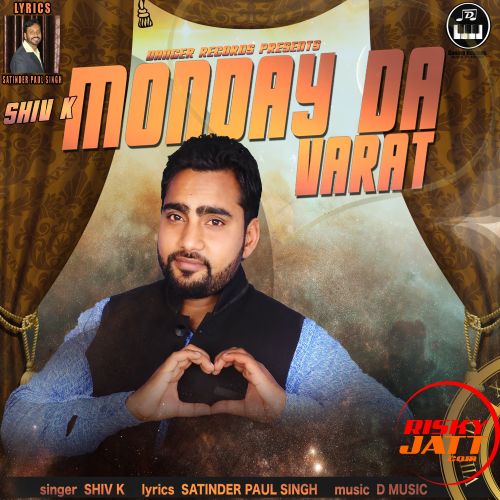 Monday Da Varat Shiv K mp3 song download, Monday Da Varat Shiv K full album