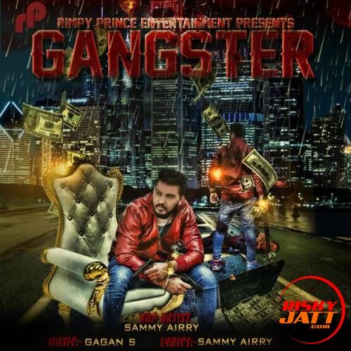 Gangster Sammy Airry mp3 song download, Gangster Sammy Airry full album