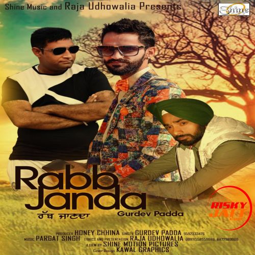 Rabb Janda Gurdev Padda mp3 song download, Rabb Janda Gurdev Padda full album