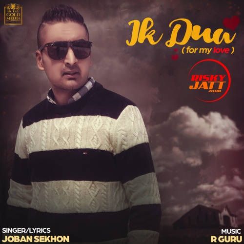 Ik Dua Joban Sekhon mp3 song download, Ik Dua Joban Sekhon full album