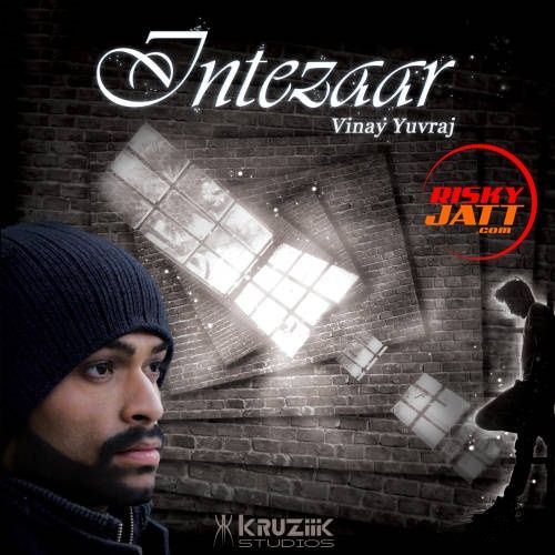 Intezaar Vinay Yuvraj mp3 song download, Intezaar Vinay Yuvraj full album