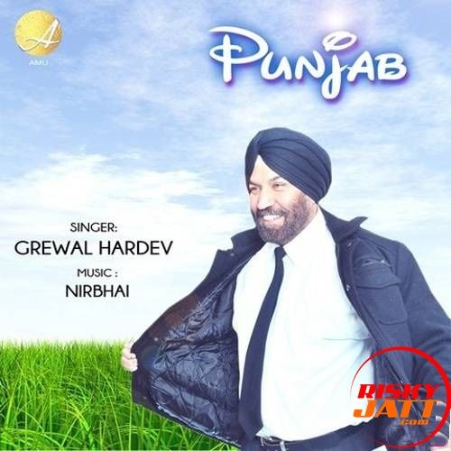 Bewafa Grewal Hardev mp3 song download, Punjab Grewal Hardev full album