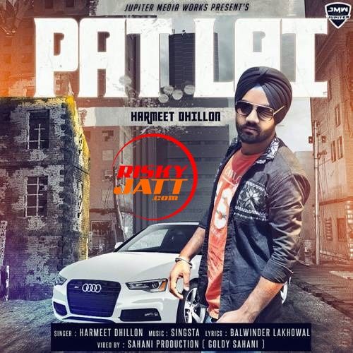 Pat Lai Harmeet Dhillon mp3 song download, Pat Lai Harmeet Dhillon full album