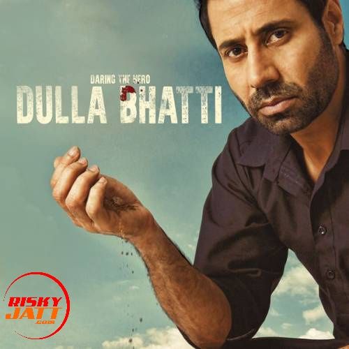 Download Wakh Happy Raikoti mp3 song, Dulla Bhatti Happy Raikoti full album download