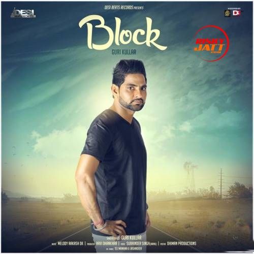 Block Guri Kullar mp3 song download, Block Guri Kullar full album