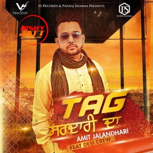 Download Tag Sardari Da Amit Jalandhari mp3 song, Tag Sardari Da Amit Jalandhari full album download