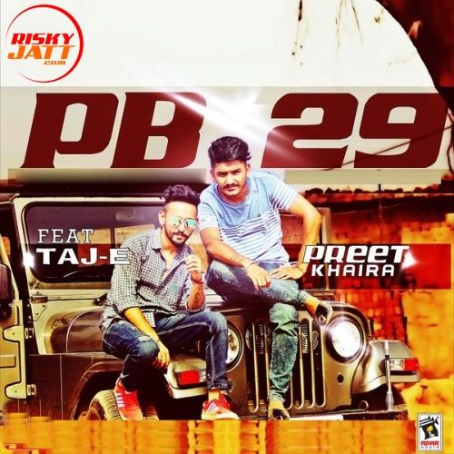 Pb 29 Preet Khaira mp3 song download, Pb 29 Preet Khaira full album