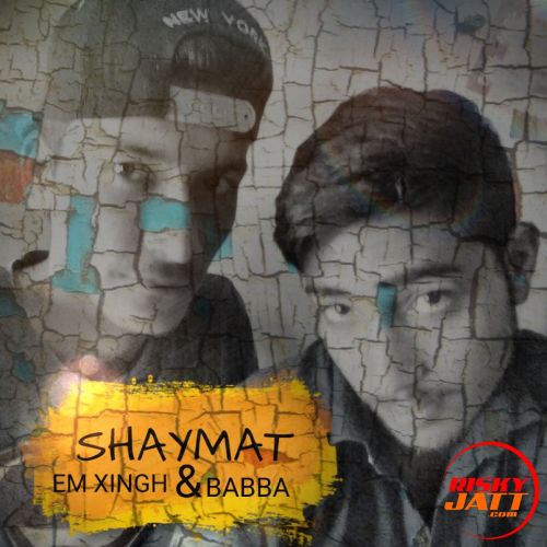 Shyamat Babba, Em Xingh, Rdz mp3 song download, Shaymat Babba, Em Xingh, Rdz full album