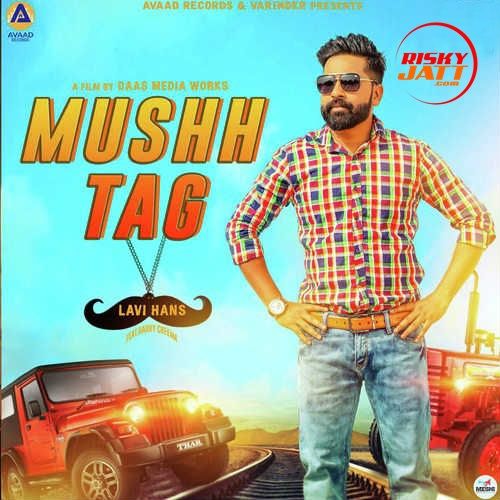 Mushh Tag Lavi Hans mp3 song download, Mushh Tag Lavi Hans full album