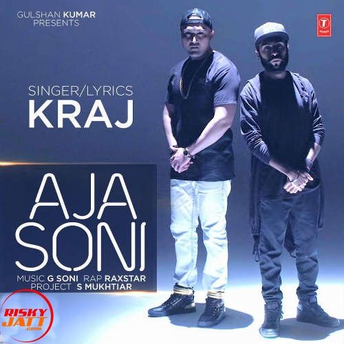 Aja Soni Raxstar, Kraj mp3 song download, Aja Soni Raxstar, Kraj full album