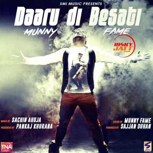 Daaru Di Besati Munny Fame mp3 song download, Daaru Di Besati Munny Fame full album