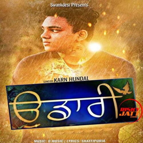 Udaari Karn Hundal mp3 song download, Udaari Karn Hundal full album