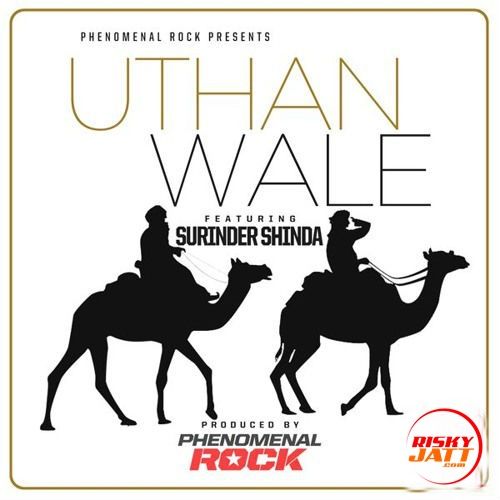 Uthan Wale Surinder Shinda, Phenomenal Rock mp3 song download, Uthan Wale Surinder Shinda, Phenomenal Rock full album