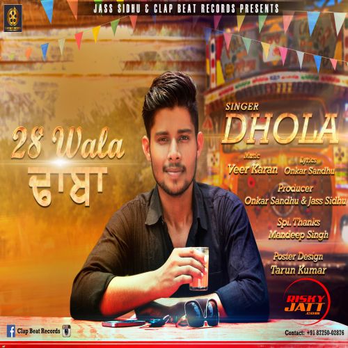 28 Wala Dhaba Dhola mp3 song download, 28 Wala Dhaba Dhola full album