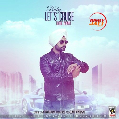 Baby Lets Cruise Harrie Parmar mp3 song download, Baby Lets Cruise Harrie Parmar full album