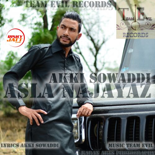 Asla Najayaz Akki Sowaddi mp3 song download, Asla Najayaz Akki Sowaddi full album