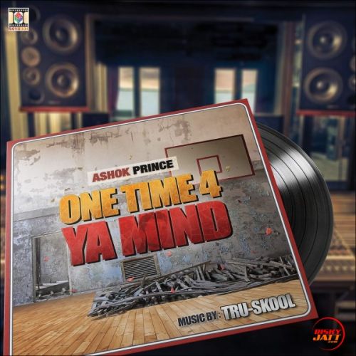 Download Panjabi Soormeh (Warriorz) Ashok Prince, Tru-Skool mp3 song, One Time 4 Ya Mind Ashok Prince, Tru-Skool full album download