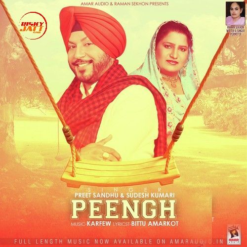 Peengh Preet Sandhu, Sudesh Kumari mp3 song download, Peengh Preet Sandhu, Sudesh Kumari full album